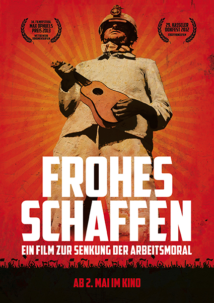 Bild: Frohes Schaffen - ein Film zur Senkung der Arbeitsmoral