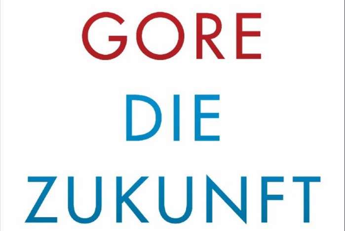 Al Gore, Die Zukunft, Bild: Siedler