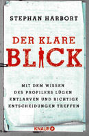 Stephan Harbort, Der klare Blick, Cover: Knaur