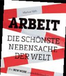 Cover Arbeit, die schoenste Nebensache der Welt