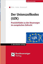 Der Unionszollkodex, Bundesanzeiger