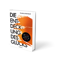 Cover Die Entdeckung des Glücks