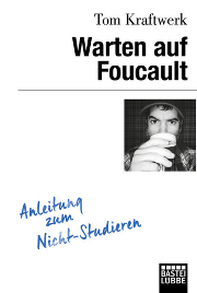 Cover Warten auf Foucault, Ttom Kraftwerk