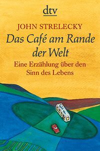 Cover Strelecky Das Cafe am Rande der Welt