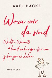 Cover Wozu wir da sind