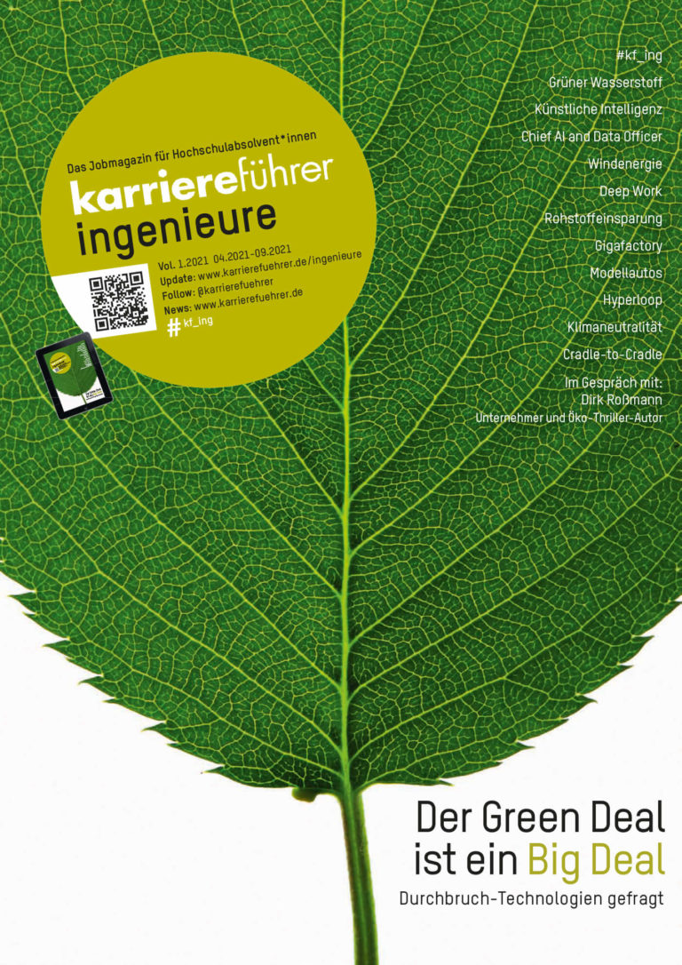 E-Paper karriereführer ingenieure 1.2021 – Der Green Deal ist ein Big Deal. Durchbruch-Technologien gefragt