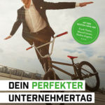 cover Dein perfekter Unternehmertag