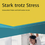 Cover Stark trotz Stress