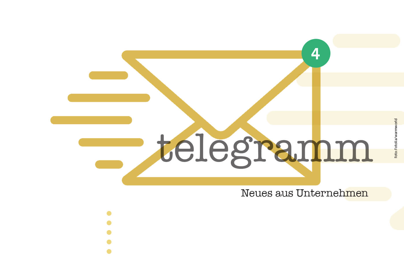 telegramm. Neues aus Unternehmen, Foto: Fotolia/warmworld