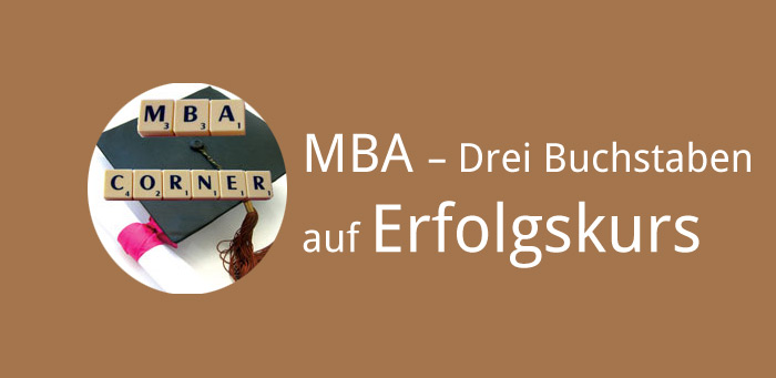 MBA – Drei Buchstaben auf Erfolgskurs