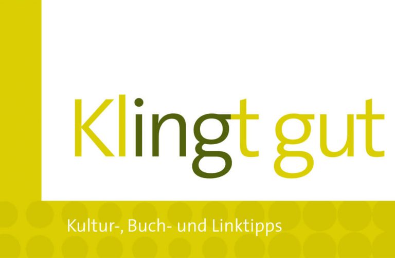 Kultur-, Buch- und Linktipps