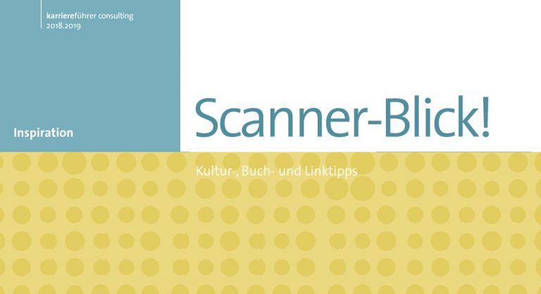 Scanner-Blick! Kultur-, Buch- und Linktipps