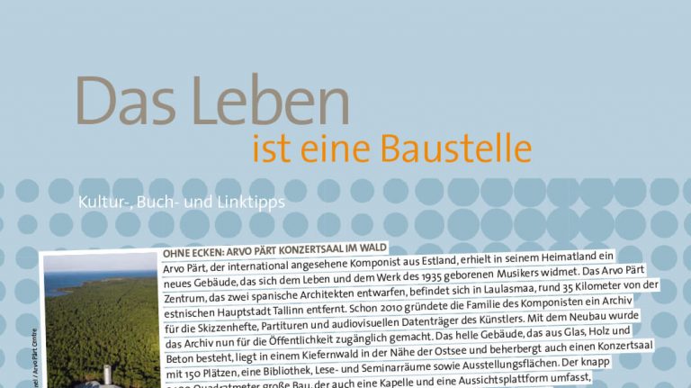 Das Leben ist eine Baustelle: Kultur- und Linktipps