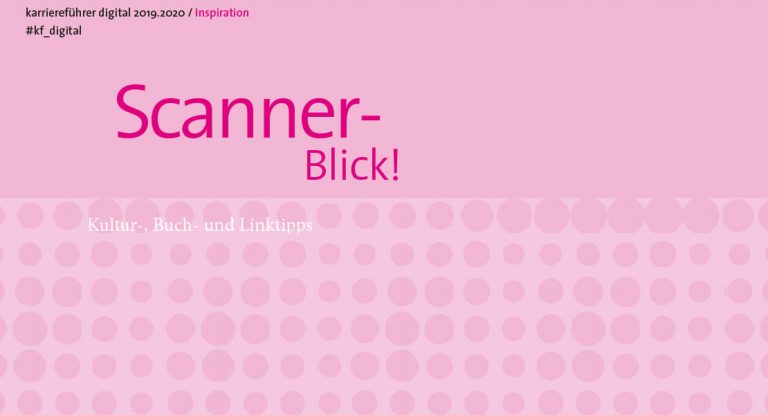 Scanner-Blick Kultur-, Buch- und Linktipps