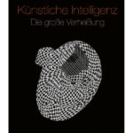 Cover KI die große Verheißung