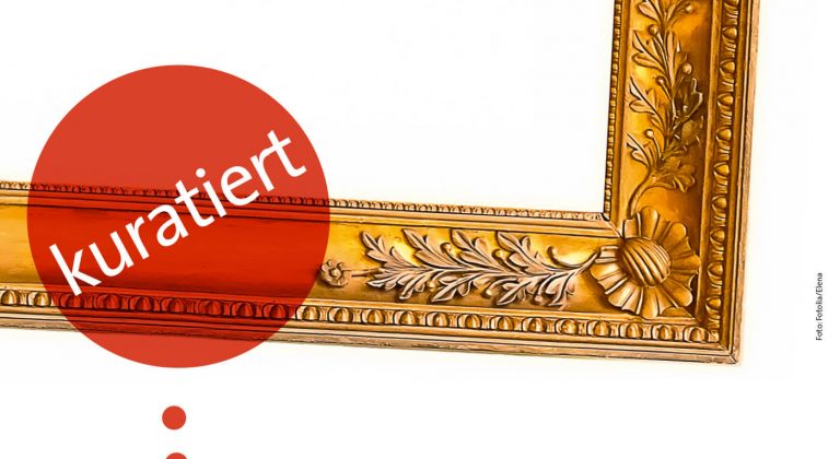 Kuratiert