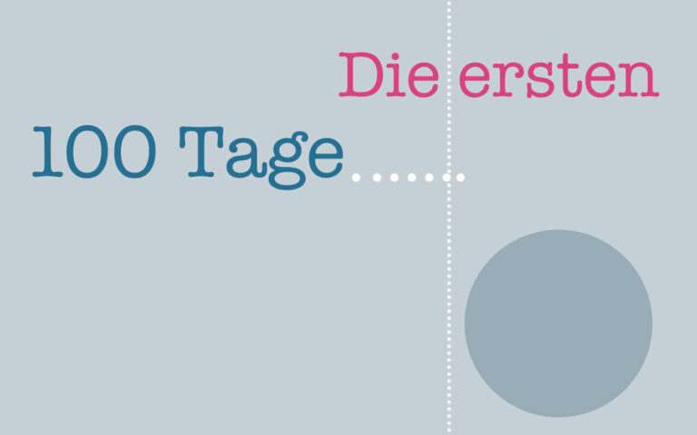 Die ersten 100 Tage