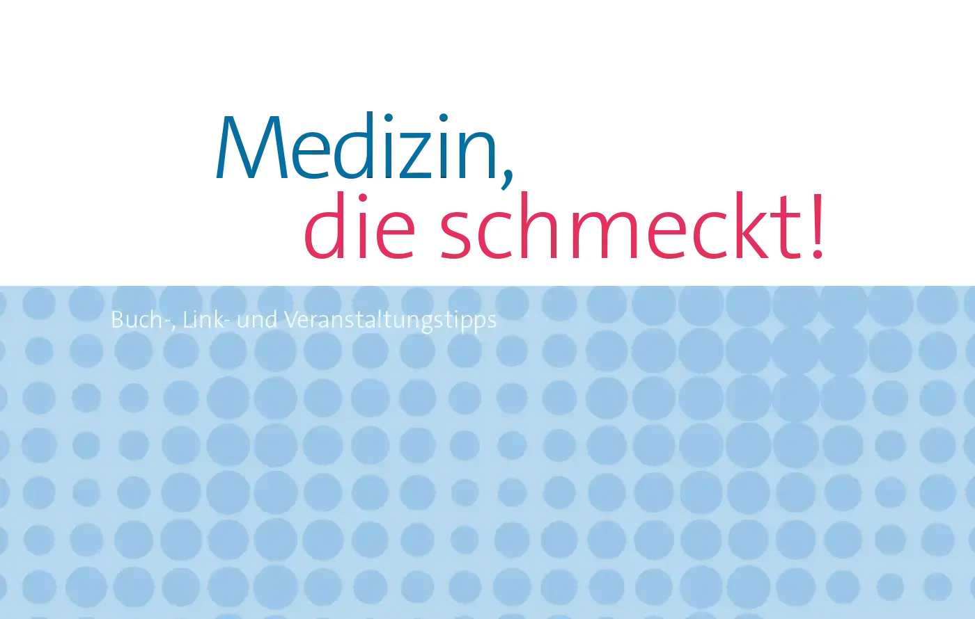 Medizin, die schmeckt: Buch-, Linktipps